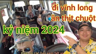 kỷ niệm 2024 đi chơi vĩnh long ăn thịt chuột đồng.