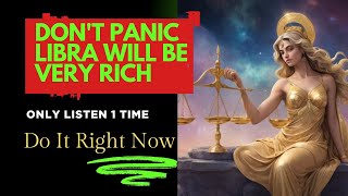 IT'S SCARY!! LIBRA WILL BE RICH - JUST LIST AN ONE TIME || Money will come to you...| Truth Wisdom