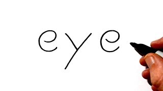 How to Draw Eyes Using the Word Eye - Very Easy!