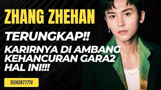 Zhang ZheHan: Dari Puncak Popularitas ke Kontroversi Panas, Apa yang Sebenarnya Terjadi?