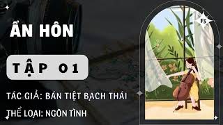 Ẩn Hôn Tập 1