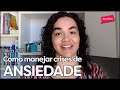 DICAS BEM-ESTAR #17: Como manejar crises de ansiedade