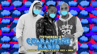 Quarantine Radio with Dreamville's Elite, Cozz and Omen