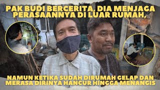 AKHIR NYA MASUK KE DALAM RUMAH PAK BUDI  SETELAH BERTAHUN TAK DI BUKA