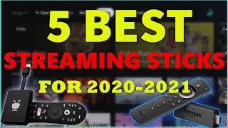 Top Streaming Sticks for 2021 | Best Budget Devices For Cutting The Cord | All under $60