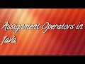 Assignment Operators in Java