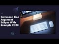 Command Line Argument in Java Eclipse with Example 2023#commandline #javaprogramming #cmd #argument