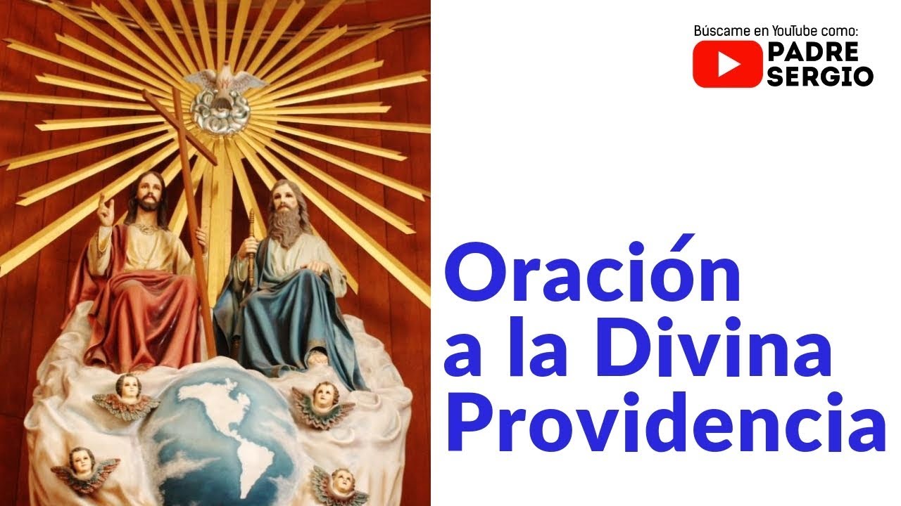 Oracion A La Divina Providencia Freiacallia Oracion A La Divina Providencia Freiacallia