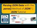 Parsing JSON Data with the parse() Method of JSON? | JSON Tutorial
