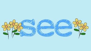 See- Sight Word Song for the word \