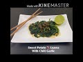 Stirfry Sweet Potato Leaves with Chili Garlic Sauce