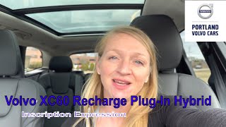 2021 Volvo XC60 Recharge Plug-in Hybrid T8 Inscription Expression / Walkaround with Heather