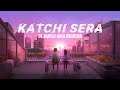 Sai abhyankar | Katchi Sera | slowed reverb song