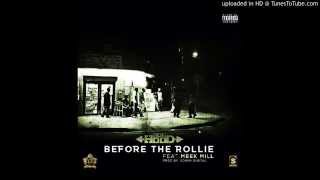 Ace Hood Ft  Meek Mill- Before The Rollie
