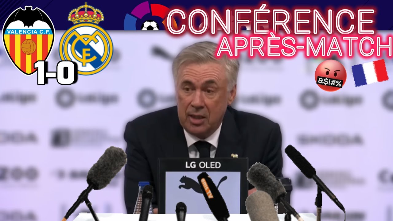 CONFERENCE DE PRESSE FR | ANCELOTTI - APRES-MATCH | VALENCE 1-0 REAL ...