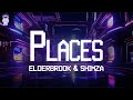 Elderbrook & Shimza ⚡ Places / Lyrics