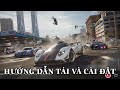 Garena Need For Speed Unite - 極速快感：集結 Hướng dẫn cách tải và cài đặt game, cách vào game lần đầu tiên