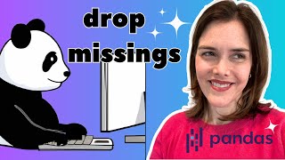 Drop rows with missing values with pandas dropna // Python pandas dropna, subset, axis, thresh