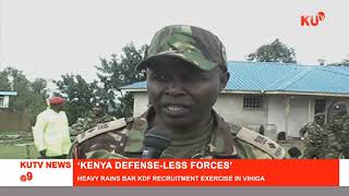 HEAVY RAINS BAR KDF RECRUITMENT EXERCISE IN VIHIGA