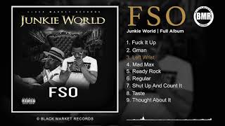 Junkie World | FSO Mitchy Bandz | Full Album