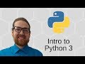 Python 3 Basics (3/34) - Intro to Python 3