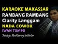 Karaoke Makassar Rambang Rambang || Iwan Tompo Nada Cowok