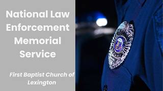 National Law Enforcement Memorial Service 2026