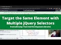 Target the Same Element with Multiple jQuery Selectors (jQuery) freeCodeCamp Tutorial