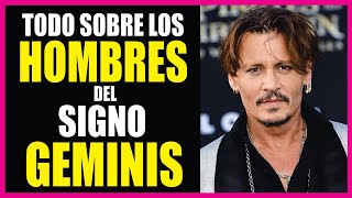 Todo sobre el HOMBRE del Signo GEMINIS ♊