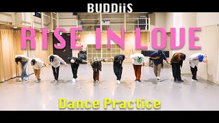 BUDDiiS「RISE IN LOVE」Dance Practice