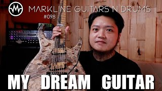 Markline Custom Guitars #098 - MY DREAM GUITAR, CUSTOM ORDER ADVICE