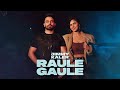 Raule Gaule (Official Video) Jimmy Kaler Ft. Gurlej Akhtar | Desi Crew | New Punjabi Song 2022