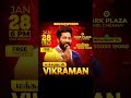 meet our vikraman on 28 jan 6 pm at park plaza omr chennai biggboss vikraman vijaytv aramvellum