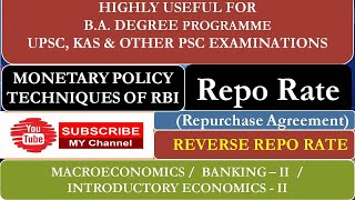 Repo Rate & Reverse Repo Rate – Monetary Policy Techniques of RBI- Highly useful for UPSC, PSC & KAS