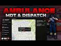 Ambulance MDT & Dispatch! Complete Ambulance Tablet and Management [ESX/QB/QBOX]