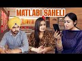 Matlabi Saheli | A Short Film | PunjabBytes