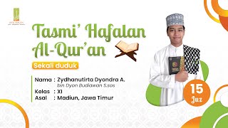 Tasmi' Hafalan Al-Qur'an 15 Juz Sekali Duduk