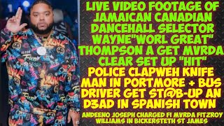 Live Video Of Jam/Canadian Dj Wayne Thompson aka Worl Great A Get MvRDA In Jamaica/Cppz ClapWeh Man