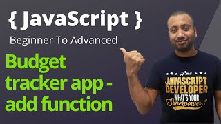 javascript bangla tutorial 44 : Budget tracker phase 8 - add function