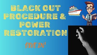 Blackout Procedure and Power Restoration