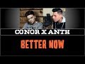 Post Malone - Better Now (Conor x Anth remix)(Lyrics)