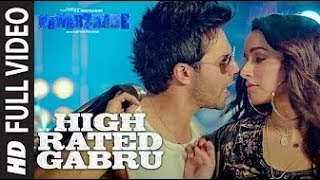 High Rated Gabru /Varun Dhawan / Shraddha Kapoor / Guru Randhawa / Raghav Punit Dharmesh /Nawabzaade