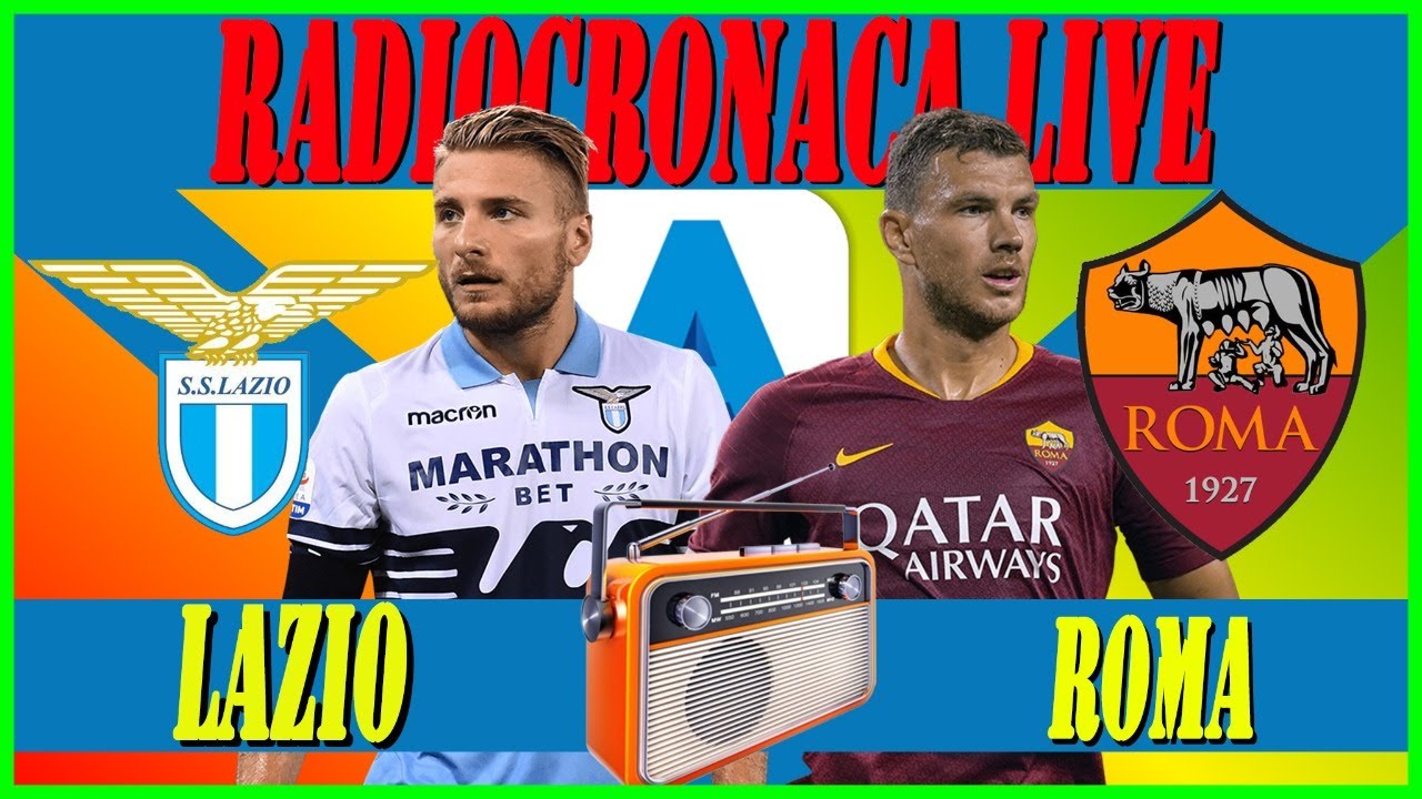 LAZIO ROMA LIVE STREAMING ⚽ Serie A Streaming LIVE 🎧 RADIOCRONACA In ...