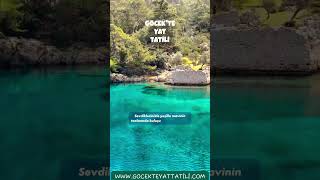 GÖCEK'TE YAT TATİLİ / YACHT HOLIDAY IN GÖCEK