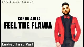 Feel The Flava | (official song) Karan aujla leaked song | #BTFU #Karanaujla