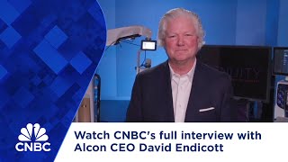 Watch CNBC's full interview with Alcon CEO David Endicott