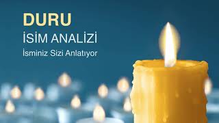 DURU İsminin Anlamı ve Analizi / İsminiz Sizi Anlatıyor