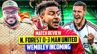 Positives & Negatives! Nottingham Forest 0-3 Manchester United | Match Review