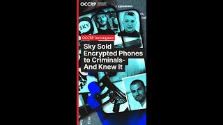 Sky Sold Encrypted Phones to Criminals - And Knew It