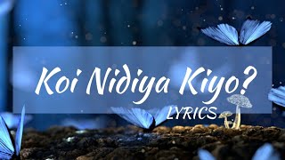 Koi Nidiya Kiyaw Lyrics | কৈ নিদিয়া কিয় | Shreya Ghoshal, Papon | Assamese Song | Subscribe 👍| nbis